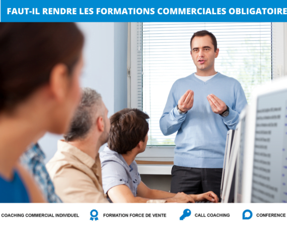 rendre formations commerciales obligatoires